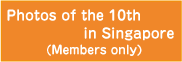Photos of the 10th in Singapore (member only)